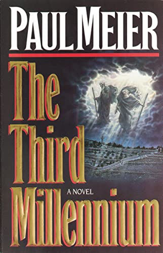 9780840775719: The Third Millennium: A Novel: The Classic Christian Fiction Bestseller