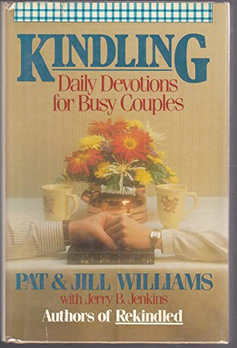 9780840776068: Kindling: Daily devotions for busy couples