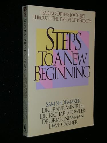 Imagen de archivo de Steps to a New Beginning (Minirth-Meier Clinic Series) a la venta por Goodwill