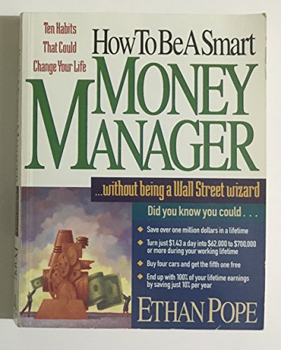 Stock image for How to Be a Smart Money Manager. Without Being a Wall Street Wizard for sale by Front Cover Books