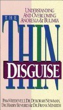 Stock image for The Thin Disguise: Overcoming and Understanding Anorexia and Bulimia (Minirth-Meier Clinic Series) for sale by SecondSale