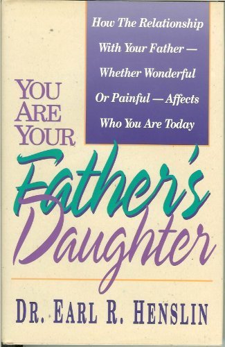 9780840777225: You Are Your Father's Daughter