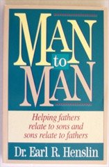 Stock image for Man to Man: Helping Fathers Relate to Sons and Sons Relate to Fathers for sale by Wonder Book