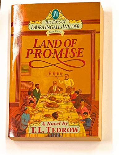 Stock image for Land of Promise (The Days of Laura Ingalls Wilder, Book 8) for sale by Gulf Coast Books