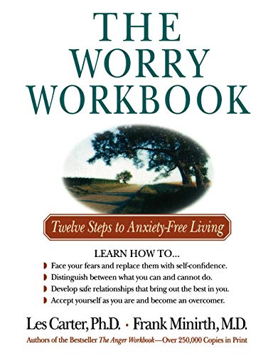 Stock image for The Worry Workbook: Twelve Steps to Anxiety-Free Living for sale by Wonder Book