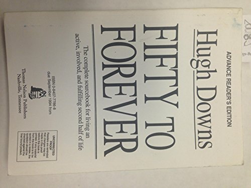 Imagen de archivo de Fifty to Forever a la venta por Best Books And Antiques