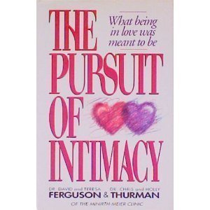 9780840777942: The Pursuit of Intimacy