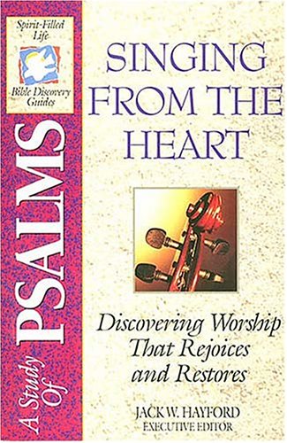 Imagen de archivo de The Spirit-filled Life Bible Discovery Series B9-singing From The Heart a la venta por Nealsbooks