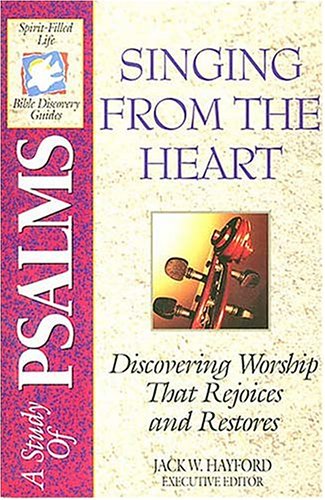 Stock image for The Spirit-filled Life Bible Discovery Series B9-singing From The Heart for sale by Wonder Book
