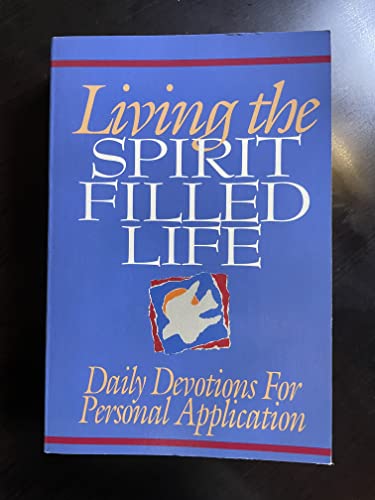 Imagen de archivo de Living the Spirit Filled Life a la venta por SecondSale