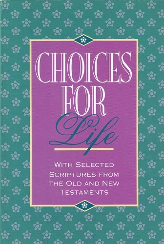 Beispielbild fr Choices for life zum Verkauf von Red's Corner LLC