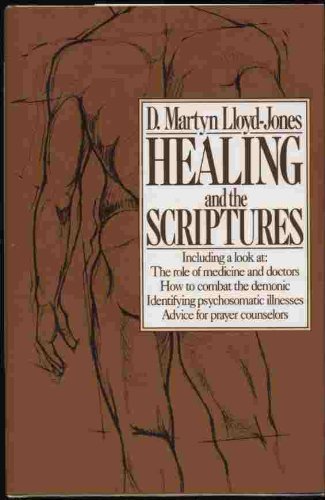 Beispielbild fr Healing and the Scriptures zum Verkauf von MyLibraryMarket