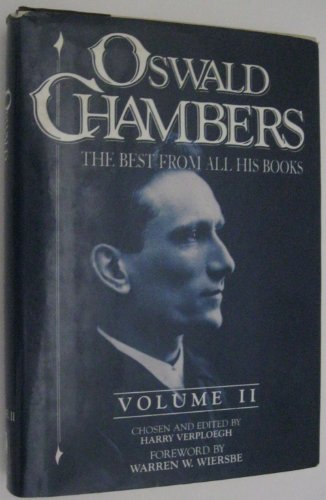 Beispielbild fr Oswald Chambers: The Best from All His Books, Volume II zum Verkauf von HPB Inc.