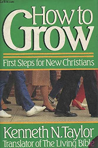 Stock image for How to Grow: First Steps for New Christians for sale by SecondSale