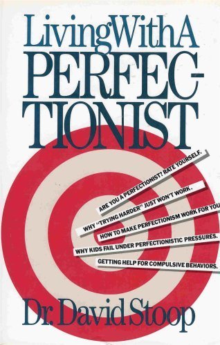 Beispielbild fr Living With a Perfectionist zum Verkauf von Front Cover Books