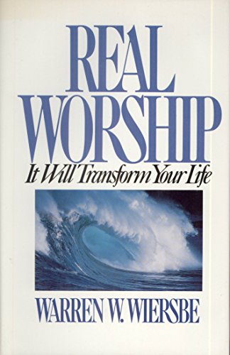 Beispielbild fr Real Worship: It Will Transform Your Life zum Verkauf von Wonder Book