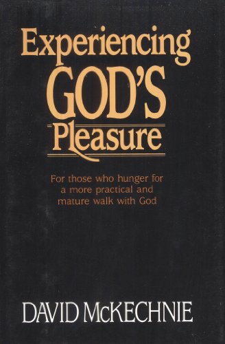 Imagen de archivo de Experiencing God's pleasure a la venta por Wonder Book