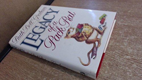 Beispielbild fr Legacy of a Pack Rat zum Verkauf von Better World Books
