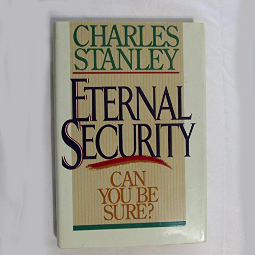 9780840790958: Eternal Security: Can You be Sure? (Charles Stanley Discipleship)