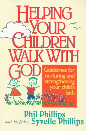 Stock image for Helping Your Children Walk With God for sale by SecondSale