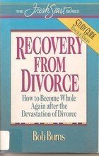 Stock image for Recovery from Divorce: With Study Guide (The Fresh Start Series) for sale by Wonder Book