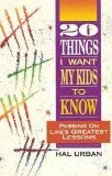 Stock image for 20 Things I Want My Kids To Know for sale by Christian Book Store