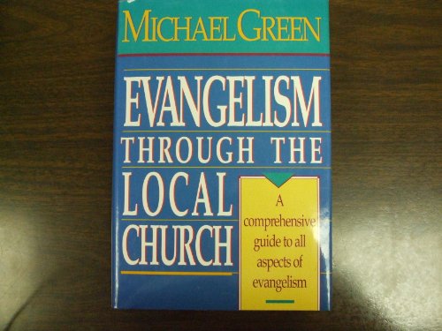 Imagen de archivo de Evangelism Through the Local Church a la venta por Books of the Smoky Mountains