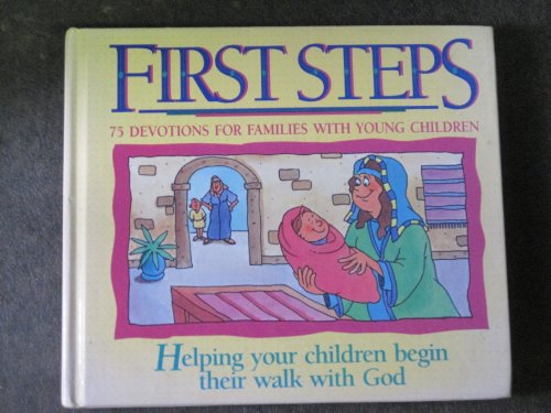 Beispielbild fr First Steps (First Steps Series) zum Verkauf von Wonder Book