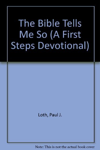 Stock image for The Bible Tells Me So (A First Steps Devotional) for sale by Once Upon A Time Books