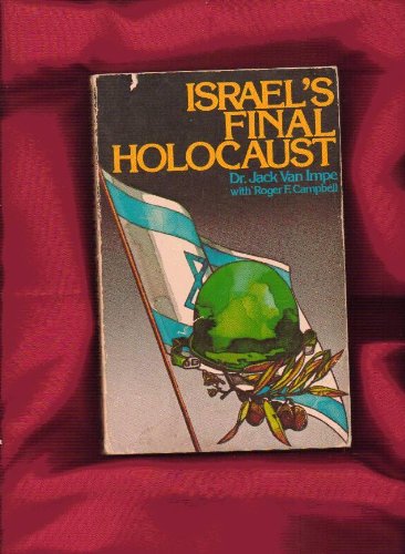 Imagen de archivo de Israel's Final Holocaust a la venta por Wonder Book