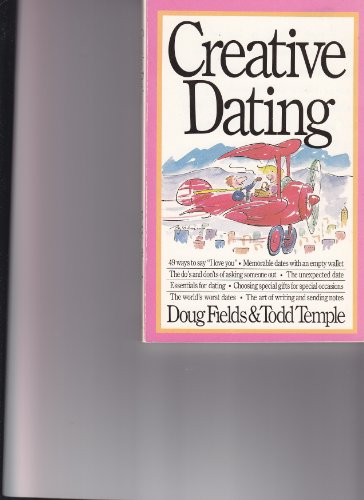 Stock image for Creative Dating for sale by Gulf Coast Books