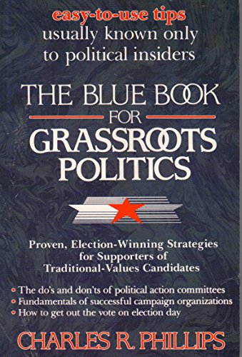 Stock image for The Blue Book for Grassroots Politics for sale by Wonder Book