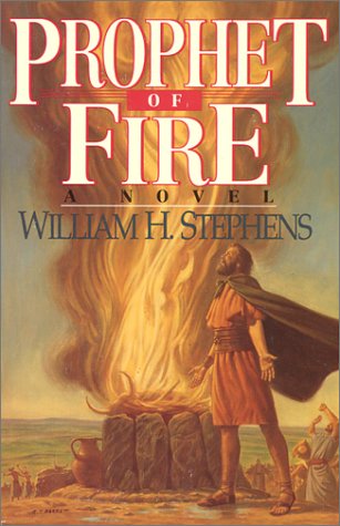 Stock image for Prophet of Fire: A Novel for sale by SecondSale