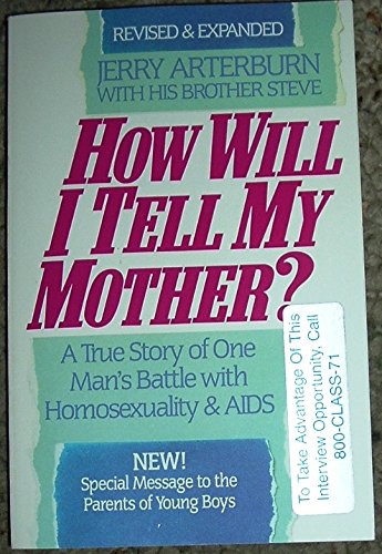 Stock image for How Will I Tell My Mother?: A True Story of One Man's Battle With Homosexuality And AIDS for sale by SecondSale