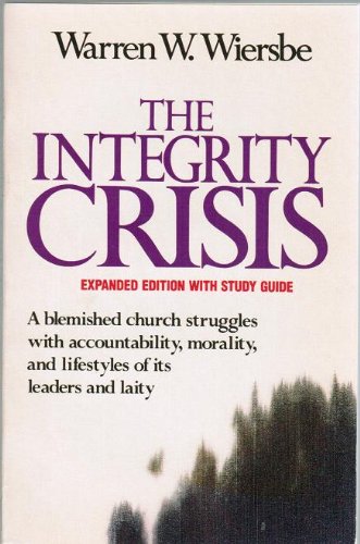 Imagen de archivo de The Integrity Crisis a la venta por ThriftBooks-Reno