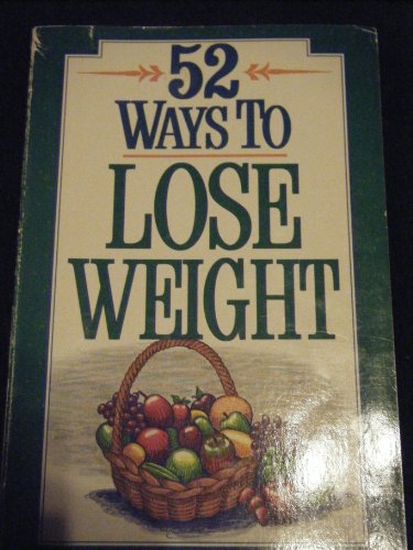 Stock image for Fifty-Two Ways to Lose Weight for sale by Better World Books