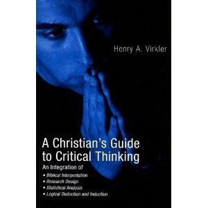 Beispielbild fr A Christian's Guide to Critical Thinking zum Verkauf von ThriftBooks-Reno