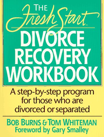 9780840796226: Fresh Start: Divorce Recovery Workbook