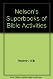 Beispielbild fr Nelson's Super Book of Bible Activities for Kids, Book 1 zum Verkauf von Wonder Book