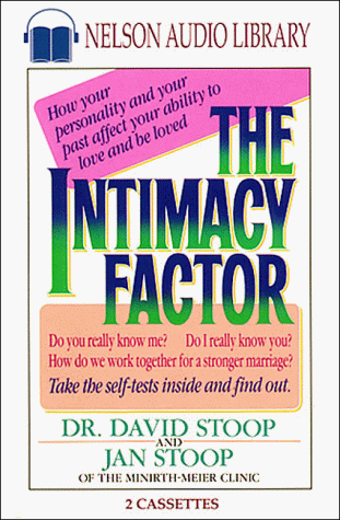 The Intimacy Factor (9780840798640) by Stoop, David A.