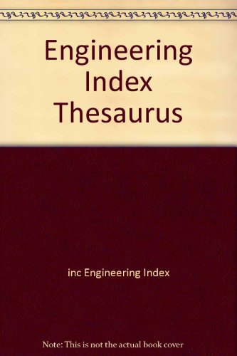 Stock image for Engineering Index Thesaurus for sale by Basement Seller 101