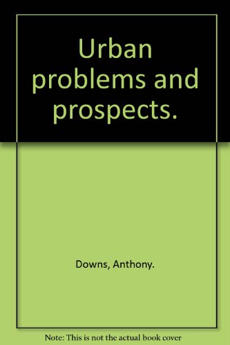Beispielbild fr Urban Problems and Prospects zum Verkauf von Better World Books