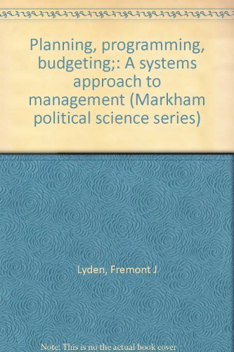 Beispielbild fr Planning, Programming, Budgeting;: A Systems Approach to Management zum Verkauf von Anybook.com