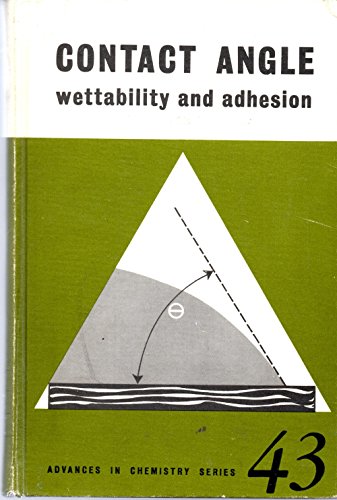 Stock image for Contact Angle, Wettability and Adhesion for sale by ThriftBooks-Dallas