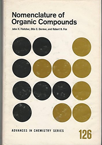 Beispielbild fr Nomenclature of Organic Compounds : Principles and Practice zum Verkauf von Better World Books
