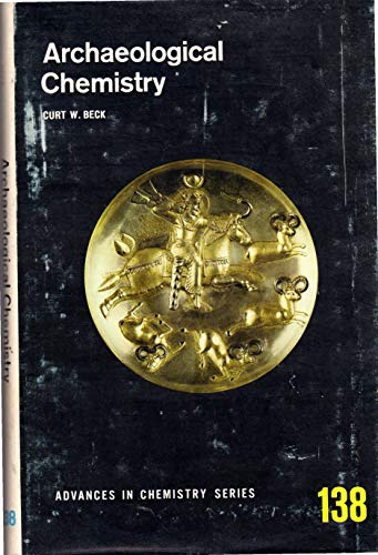 Beispielbild fr Archaeological Chemistry zum Verkauf von Better World Books