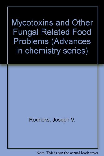 9780841202221: Mycotoxins and Other Fungal Related Food Problems: A Symposium Sponsored by the Division of Agricultural and Food Chemistry at the 168th Meeting of