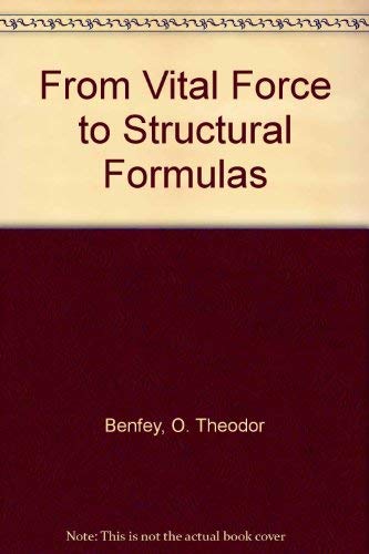 Beispielbild fr From Vital Force to Structural Formulas zum Verkauf von Better World Books