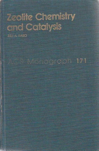 Zeolite Chemistry and Catalysis (Acs Monograph No 171).