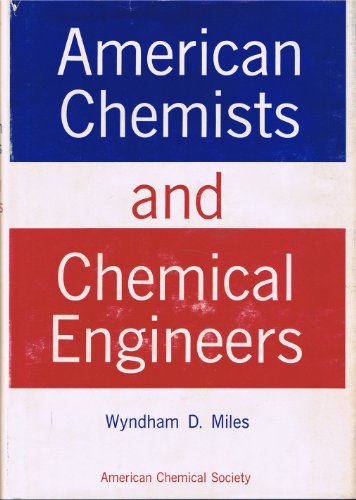 Stock image for American Chemists and Chemical Engineers in TWO(2) VOLUMES for sale by Bear Bookshop, John Greenberg